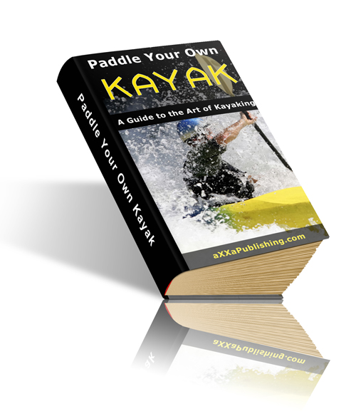 Paddle Your Own Kayak ebook